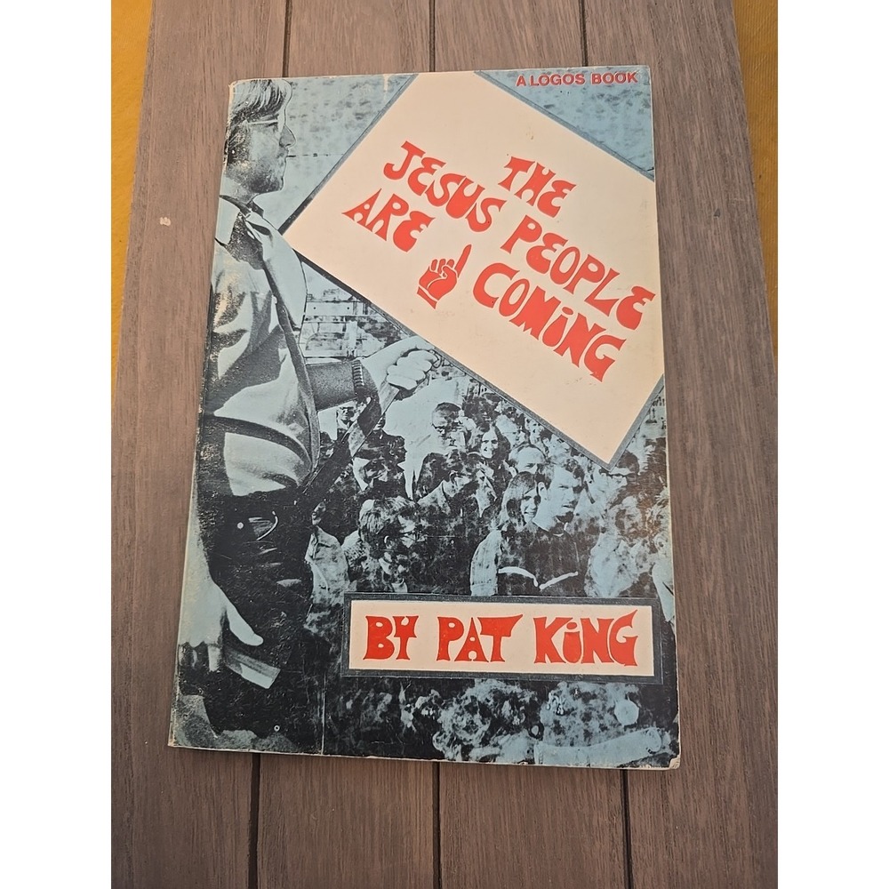 The Jesus People Are Coming Pat King Pb 1971